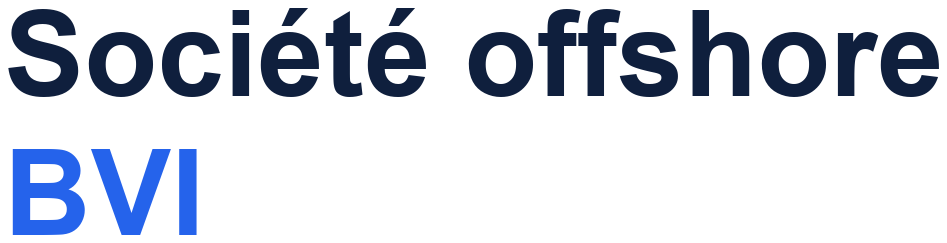 Société offshore BVI